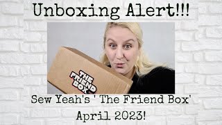 Unboxing: Sew Yeah's 'Friend Box' April 2023! This month's word - Speckled! #unboxing