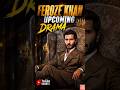 Feroze Khan Upcoming New Drama #ferozekhan #ferozkhan #ferozekhannewdrama #shaidai #shaidaidrama