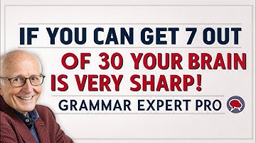IF You Can GET 7 OUT Of 30 YouR BRAIN IS VERY SHARP!