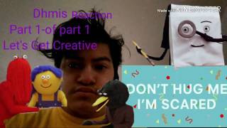 Let's Get Creative Dhmis don't hug me i am scared part 1 of part 1