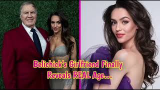 "Bill Belichick’s Girlfriend Reveals SHOCKING Real Age!"