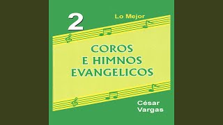 Video thumbnail of "César Vargas - Oh, Yo Quiero Andar Con Cristo"