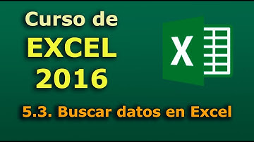 Curso de Excel 2016. 5.3. Buscar datos en Excel.