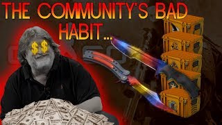 CSGO - Why the hell do people open cases?! | TDM_Heyzeus
