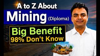 Diploma Mining Course Details 2026 in Hindi, Govt Jobs, Salary, is Diploma Mining Best Branch
