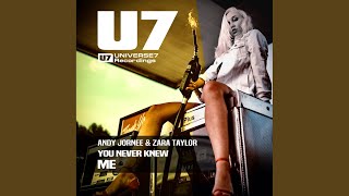 You Never Knew Me (U7Trance4ever)