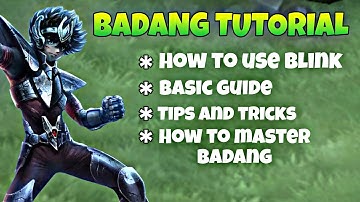 BADANG Tutorial & Guide 2023 Skills, Combo, Tips & Tricks | Mobile Legends | ML