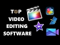 Top Video Editing Software