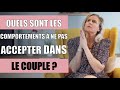 Quels sont les comportements  ne pas accepter dans le couple 