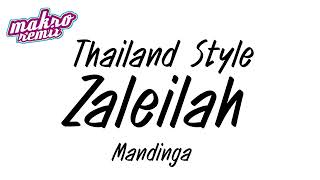 #เพลงแดนซ์ Zaleilah v.แดนซ์มันส์2024 Thailand Style ดีเจแม็คโคร รีมิกซ์