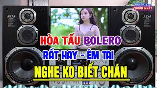 Hòa Tấu Rumba Trữ Tình Bolero TOÀN BÀI HAY - Nhạc Không Lời Hay Nhất - Nhạc Test Loa Chuẩn Nhất