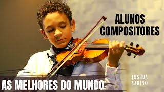 Alunos Compositores | Suzuki Violino | 'As Melhores do Mundo' - pelo aluno: Joshua Sabino