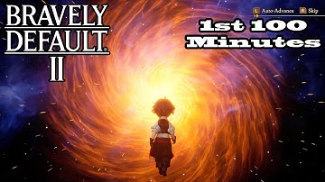 Bravely Default II - 1st 100 Minutes