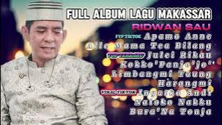 Lagu Top Makassar Viral, Ridwan Sau - APAMO ANNE  - Lagu Lagu Makassar Viral
