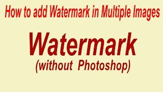 How to add Watermark in Multiple Images at Once screenshot 5