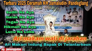 CERAMAH SUNDA TERBARU 2025 KH. JAMALUDIN - PANDEGLANG || HAUL H. NURYADI BIN ANDAWIRA- PANUNGGULAN