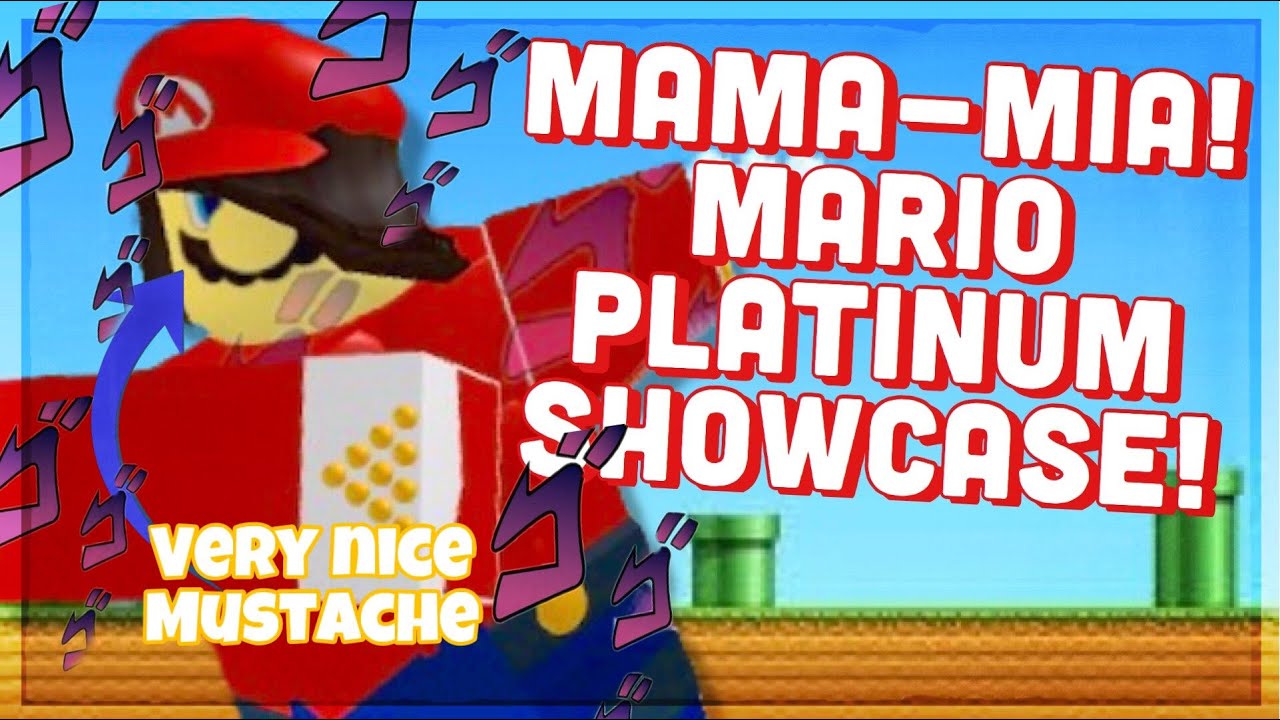 Mama-Mia! Mario Platinum Showcase!