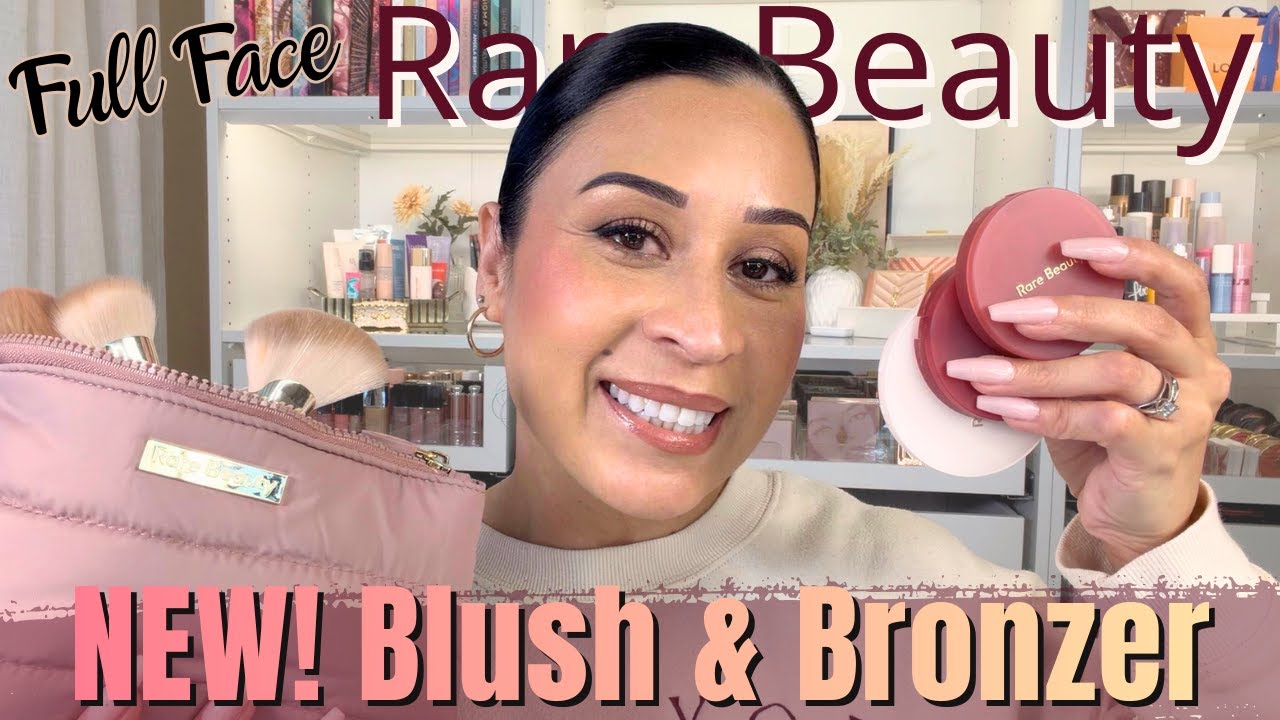 ✨FULL FACE with RARE BEAUTY's New Bronzer & Blushes 