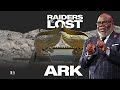 Raiders of The Lost Ark - Bishop T.D. Jakes | The Pacemaker Series