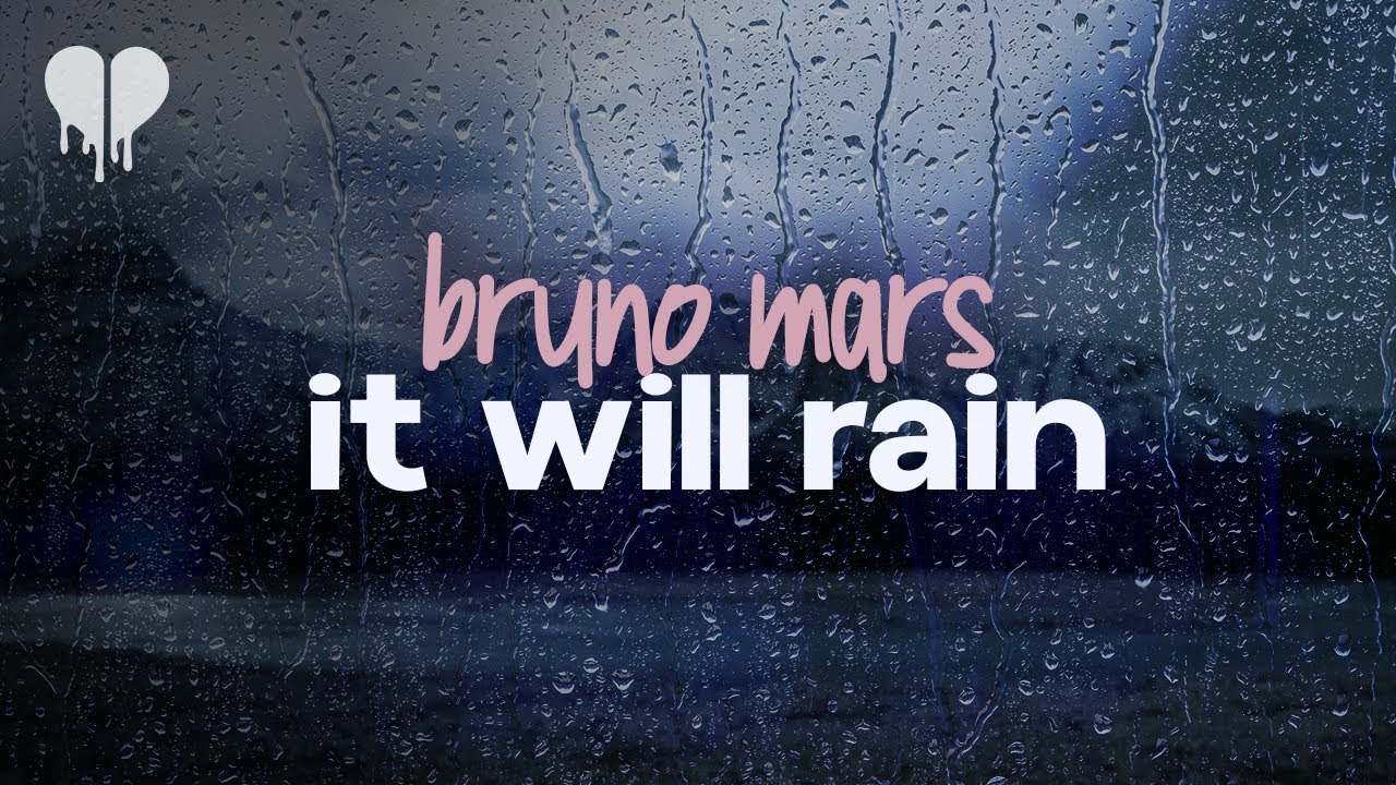 Bruno mars   it will rain lyrics