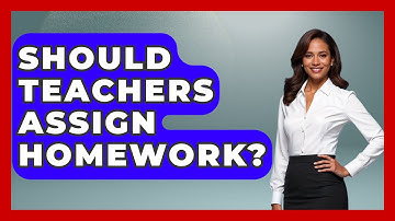 Should Teachers Assign Homework? - Childhood Education Zone