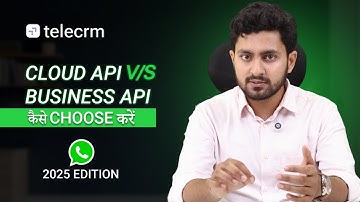 WhatsApp Cloud API vs WhatsApp Business API (Hindi) I Telecrm