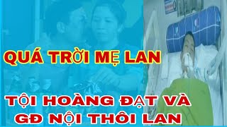 QUÁ TRỜI MẸ LAN CỦA CHÁU HOÀNG ĐẠT