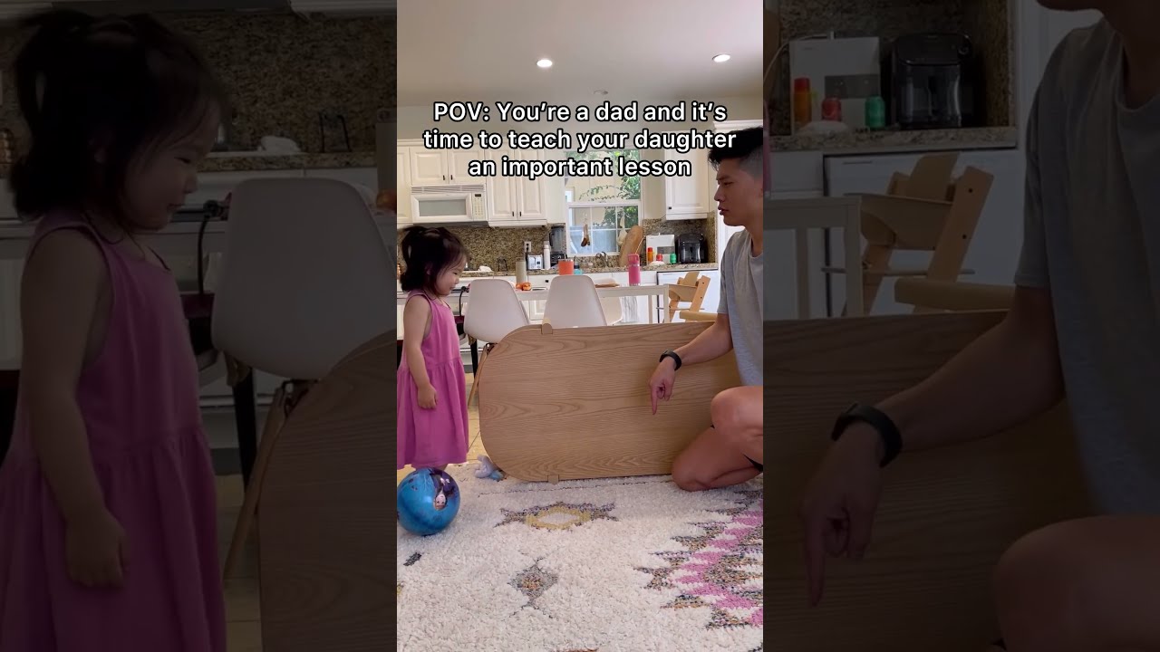 POV You Re A Dad And It S Time To Teach Your Daughter An Important Lesson 