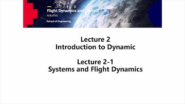 AERO2565 FD&C Lecture 2 1 Introduction to Dynamic Systems