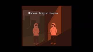 Demons - Imagine Dragons
