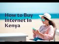 How to Buy Internet Data Bundles for Your Phone As A Newcomer to Kenya