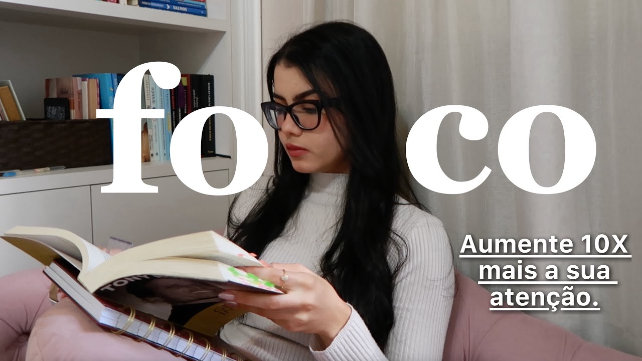 COMO AUMENTAR O SEU FOCO E CONCENTRAÇÃO 🧠 [conserte o seu cérebro]