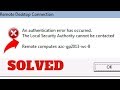 Remote Desktop An Authentication Error Has Occurred