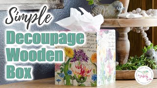 How to Decoupage on Wood | Simple Decoupage Tissue Box Cover