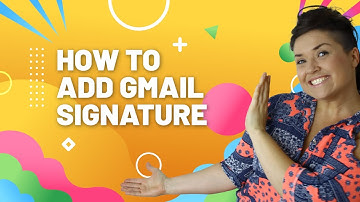 How to add a signature to your Gmail Email