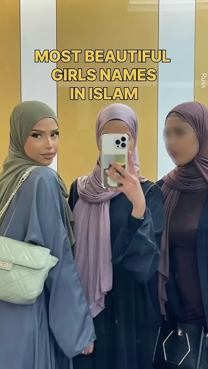 Most Beautiful Girls Name In Islam shortvideos abaya allah most-beautiful-girls-name-in-islam-shortvideos-abaya-allah