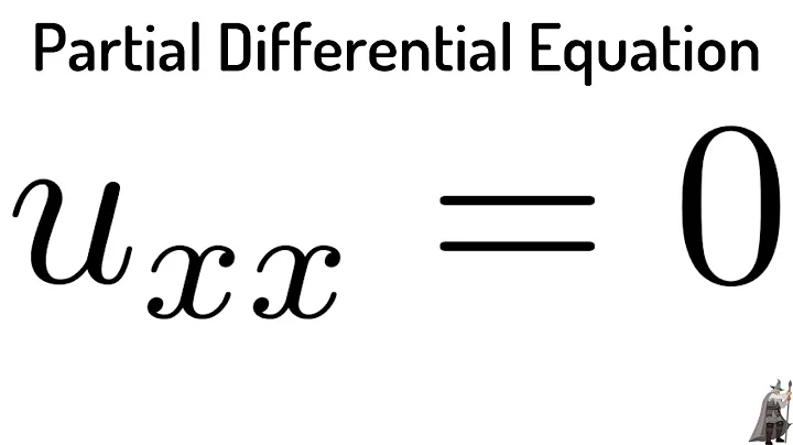 How to Solve the Partial Differential Equation u_xx = 0 - DayDayNews