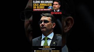 FLÁVIO BOLSONARO CALA A BOCA DO JORNALISTA DA GLOBO #política #viralizou