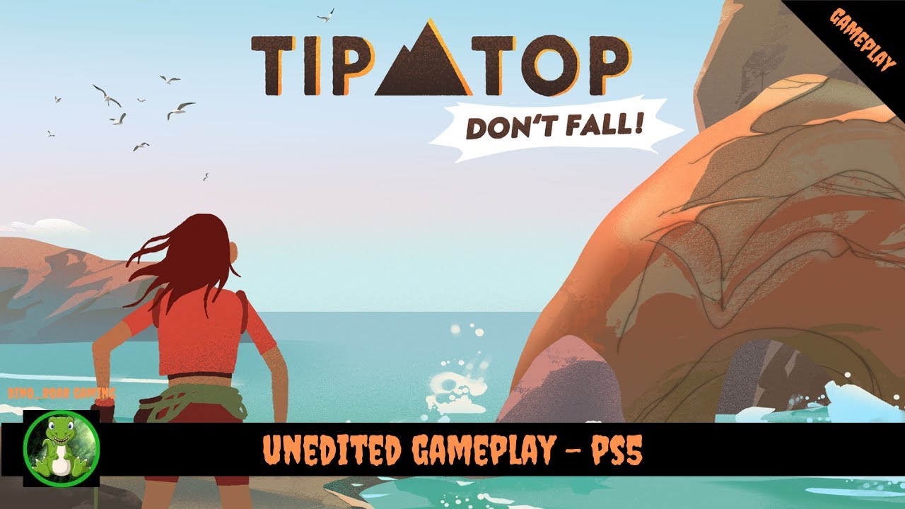 Tip Top: Don't Fall! - First 10 Minutes Unedited Gameplay (PS5) - YouTube
