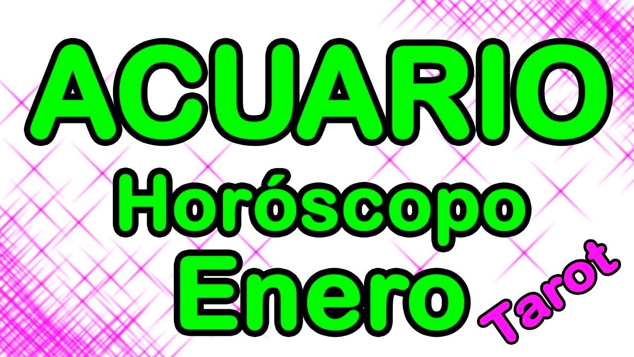 Acuario enero 2018 horoscopo tarot YouTube