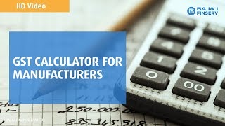 GST Calculator for manufacturers by Bajaj Finserv screenshot 2