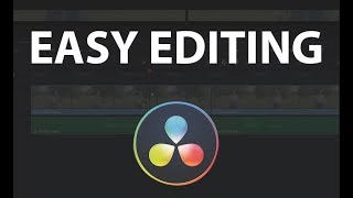 Easy Editing In DAVINCI RESOLVE 15