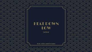 Salmai feat. Ashes and Dreams - Heat Down Low