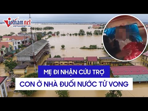 Video Mẹ đi nhận cứu trợ, con ở nhà ngã xuống nước lũ tử... - YouTube
