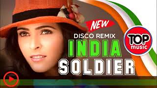 SOLDIER TOP INDIA MUSIK DISCO REMIX VERSI TERBARU