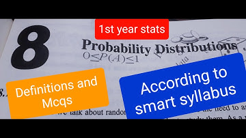 1st year stats: Probability distributions (Definitions and mcqs) according to smart syllabus