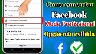 Como corrigir o fim do modo profissional do Facebook |  Como obter o modo profissional no Facebook