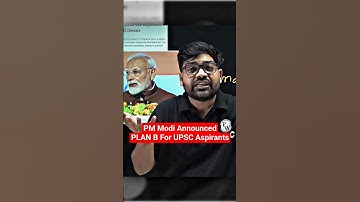 PM Modi Announced PLAN B for UPSC Aspirants😱 #physicswallah #upsc #currentaffairs