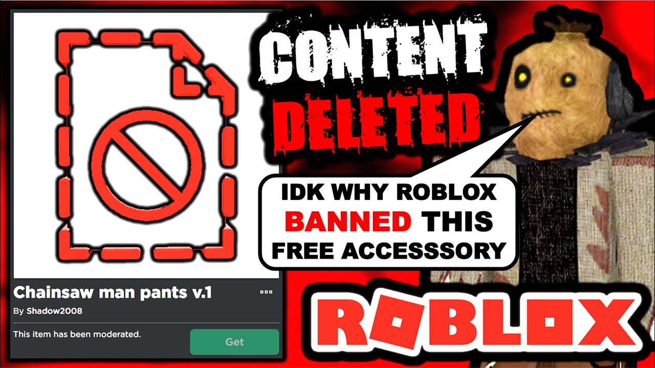 This Free Popular Accessory Just Got Banned Roblox Youtube - chainsaw man pants roblox