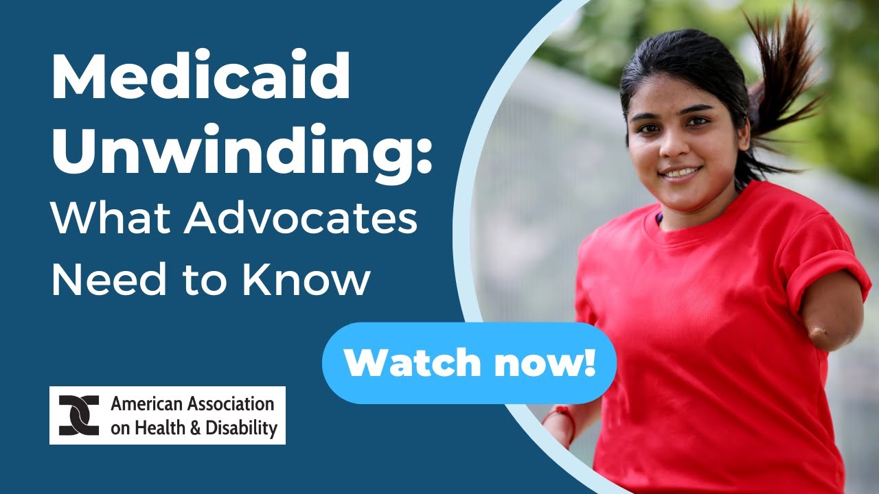 Medicaid Unwinding What Advocates Need to Know YouTube